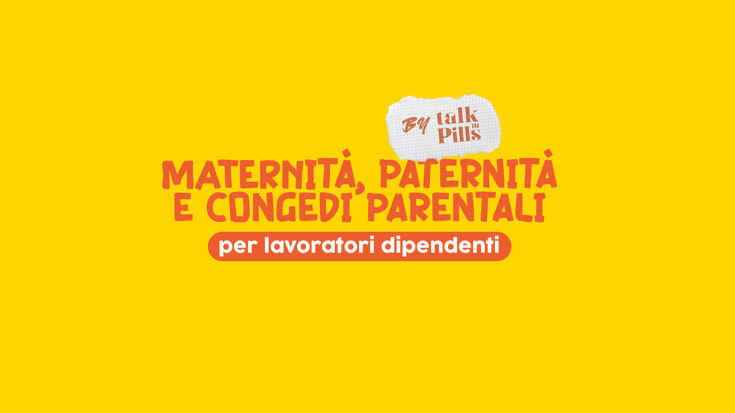 Maternità, Paternità e Congedi per Dipendenti